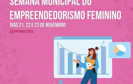 Semana Municipal do Empreendedorismo Feminino acontece de 21 a 23 de novembro