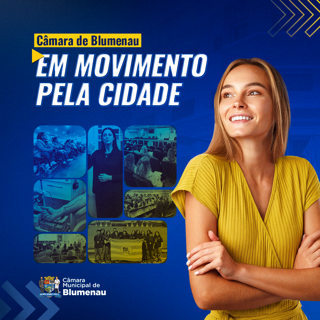 Câmara de Blumenau em Movimento pela Cidade